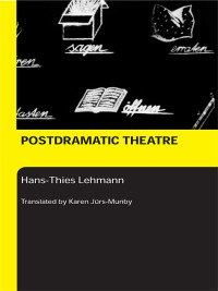 表紙画像: Postdramatic Theatre 1st edition 9780415268134