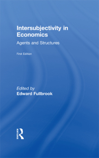 صورة الغلاف: Intersubjectivity in Economics 1st edition 9780415266987