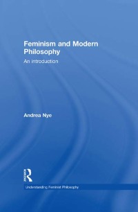 Cover image: Feminism and Modern Philosophy 1st edition 9780415266550