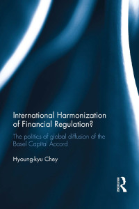 Immagine di copertina: International Harmonization of Financial Regulation? 1st edition 9781138916388
