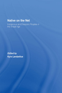 Cover image: Native on the Net 1st edition 9780415266000