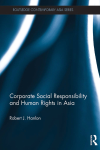 Titelbild: Corporate Social Responsibility and Human Rights in Asia 1st edition 9781138069343