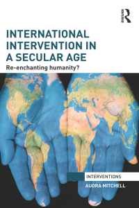 Imagen de portada: International Intervention in a Secular Age 1st edition 9780415705066