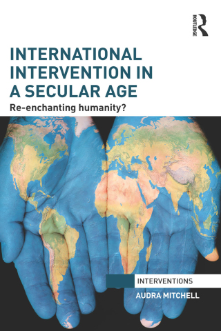 Immagine di copertina: International Intervention in a Secular Age 1st edition 9780415705066