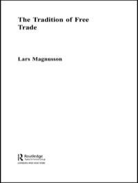 صورة الغلاف: The Tradition of Free Trade 1st edition 9780415406413