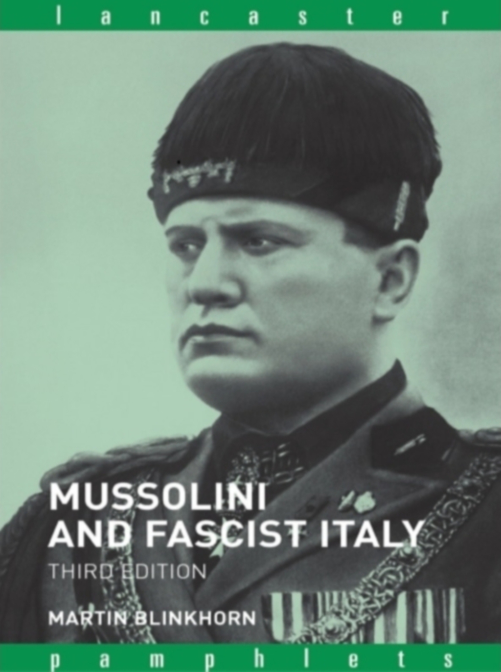 Mussolini and Fascist Italy 3rd Edition