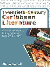 Cover image: Twentieth-Century Caribbean Literature 1st edition 9780415261999
