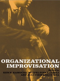 صورة الغلاف: Organizational Improvisation 1st edition 9780415261753
