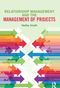 Imagen de portada: Relationship Management and the Management of Projects 1st edition 9780415705127