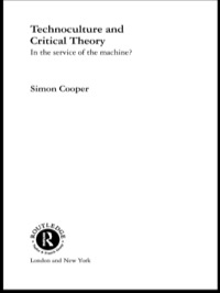 Imagen de portada: Technoculture and Critical Theory 1st edition 9780415261609