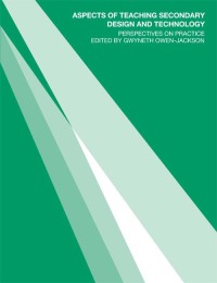 Imagen de portada: Aspects of Teaching Secondary Design and Technology 1st edition 9780415260831