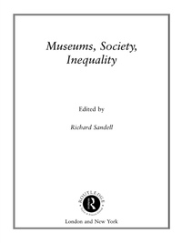 表紙画像: Museums, Society, Inequality 1st edition 9780415260602
