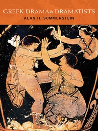 Cover image: Greek Drama and Dramatists 1st edition 9780415260282