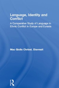 Cover image: Language, Identity and Conflict 1st edition 9780415259507