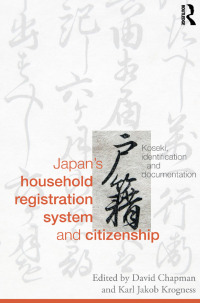 Imagen de portada: Japan's Household Registration System and Citizenship 1st edition 9780415705448