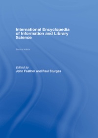 Cover image: International Encyclopedia of Information and Library Science 2nd edition 9780415862905