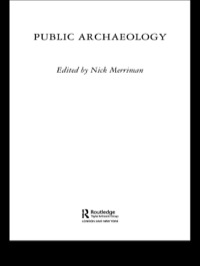 صورة الغلاف: Public Archaeology 1st edition 9780415258883