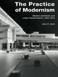 Omslagafbeelding: The Practice of Modernism 1st edition 9780415258432