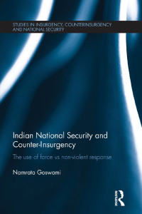 صورة الغلاف: Indian National Security and Counter-Insurgency 1st edition 9780367787394