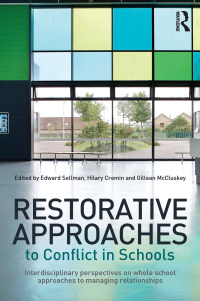 Cover image: Restorative Approaches to Conflict in Schools 1st edition 9780415656092