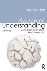 Cover image: Against Understanding, Volume 1 1st edition 9780415635424