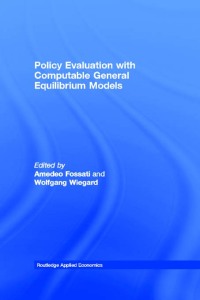 Imagen de portada: Policy Evaluation with Computable General Equilibrium Models 1st edition 9781138865969