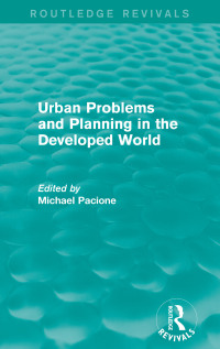 Cover image: Urban Problems and Planning in the Developed World (Routledge Revivals) 1st edition 9780415705745