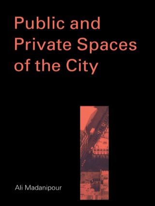 Cover image: Public and Private Spaces of the City 1st edition 9780415256285