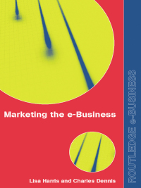 Cover image: Marketing the e-Business 1st edition 9780415256018