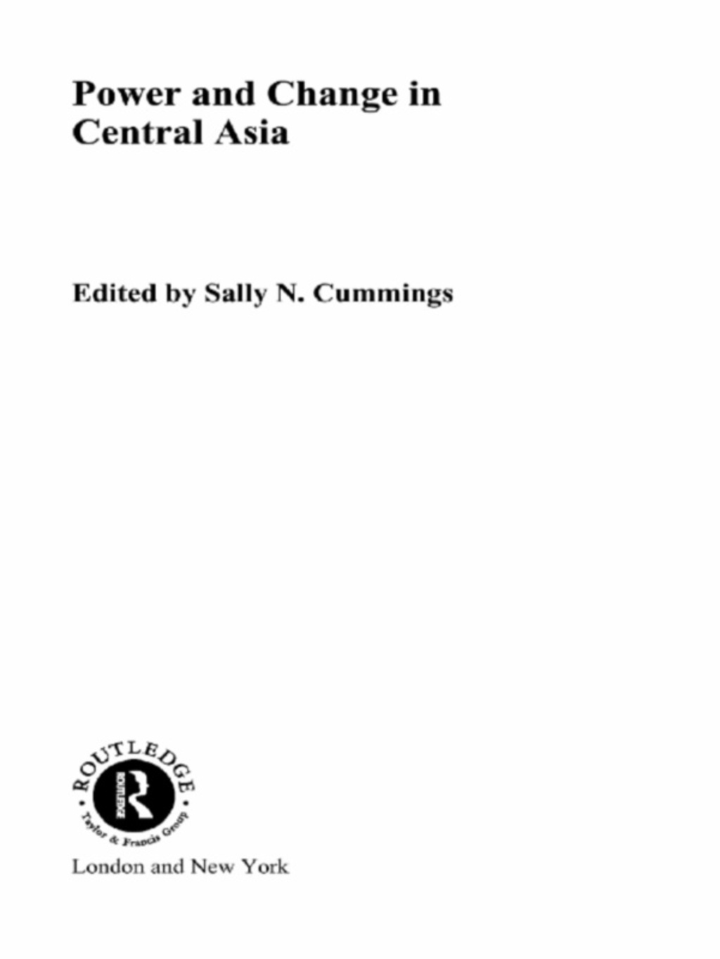 Power and Change in Central Asia 1st Edition