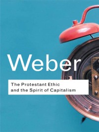 Titelbild: The Protestant Ethic and the Spirit of Capitalism 1st edition 9780415255592