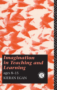 صورة الغلاف: Imagination in Teaching and Learning 1st edition 9780415080057