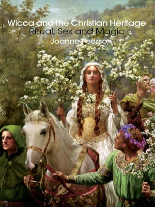 Cover image: Wicca and the Christian Heritage 1st edition 9780415254137