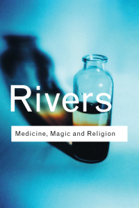 Cover image: Medicine, Magic and Religion 1st edition 9780415254038