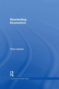 صورة الغلاف: Reorienting Economics 1st edition 9780415253369