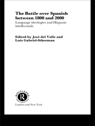 Cover image: The Battle over Spanish between 1800 and 2000 1st edition 9780415629782