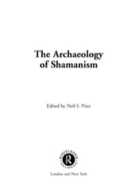 Cover image: The Archaeology of Shamanism 1st edition 9780415252553