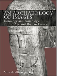 Cover image: An Archaeology of Images 1st edition 9780415252539