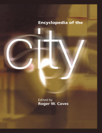 صورة الغلاف: Encyclopedia of the City 1st edition 9780415252256
