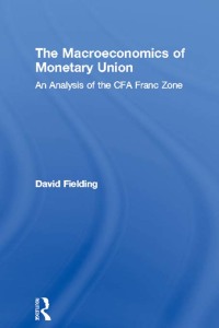 Cover image: The Macroeconomics of Monetary Union 1st edition 9780415250986