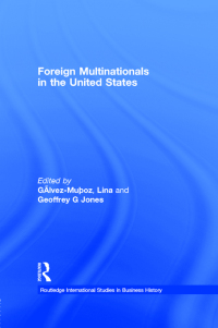 Imagen de portada: Foreign Multinationals in the United States 1st edition 9780415250559