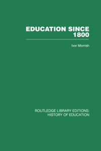 صورة الغلاف: Education Since 1800 1st edition 9780415432672