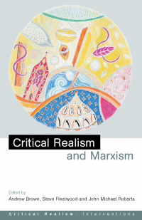 Cover image: Critical Realism and Marxism 1st edition 9780415250139