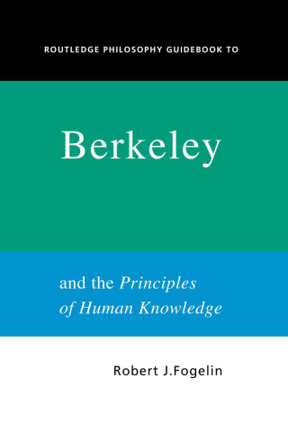 Cover image: Routledge Philosophy GuideBook to Berkeley and the Principles of Human Knowledge 1st edition 9780415250115