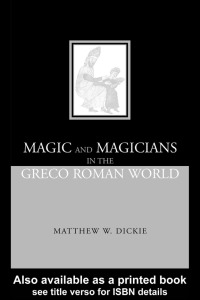 Imagen de portada: Magic and Magicians in the Greco-Roman World 1st edition 9780415311298