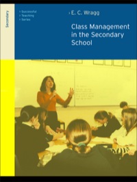 Cover image: Class Management in the Secondary School 2nd edition 9781138164543