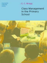 Cover image: Class Management in the Primary School 2nd edition 9781138180420