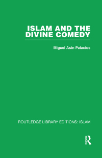 Titelbild: Islam and the Divine Comedy 1st edition 9780415439190