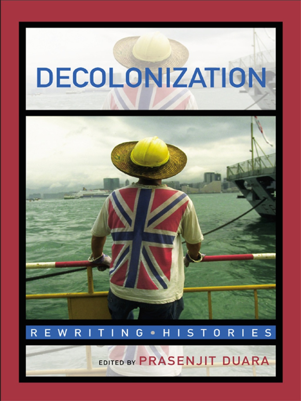 Decolonization Perspectives from Now and Then 1st Edition