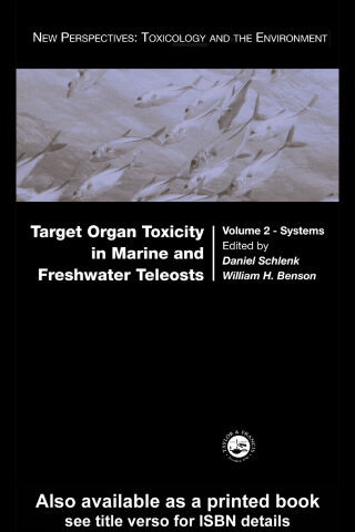 Cover image: Target Organ Toxicity in Marine and Freshwater Teleosts 1st edition 9780415248396